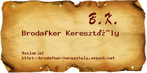 Brodafker Keresztély névjegykártya